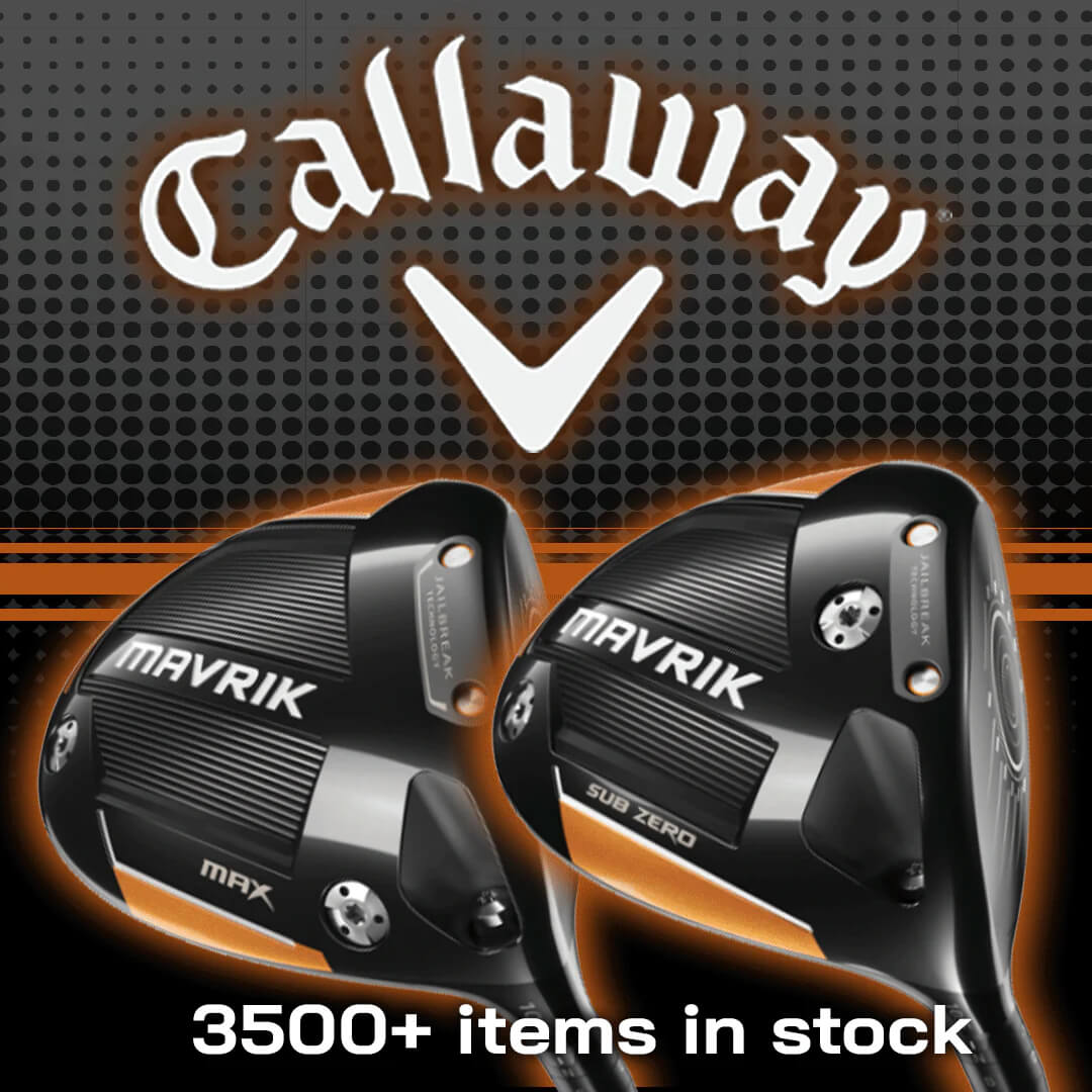 Shop over 3000 Callaway Clubs and Accessories Now