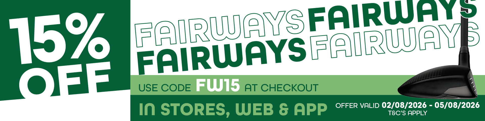 15% discount with code: FW15 on Fairways
